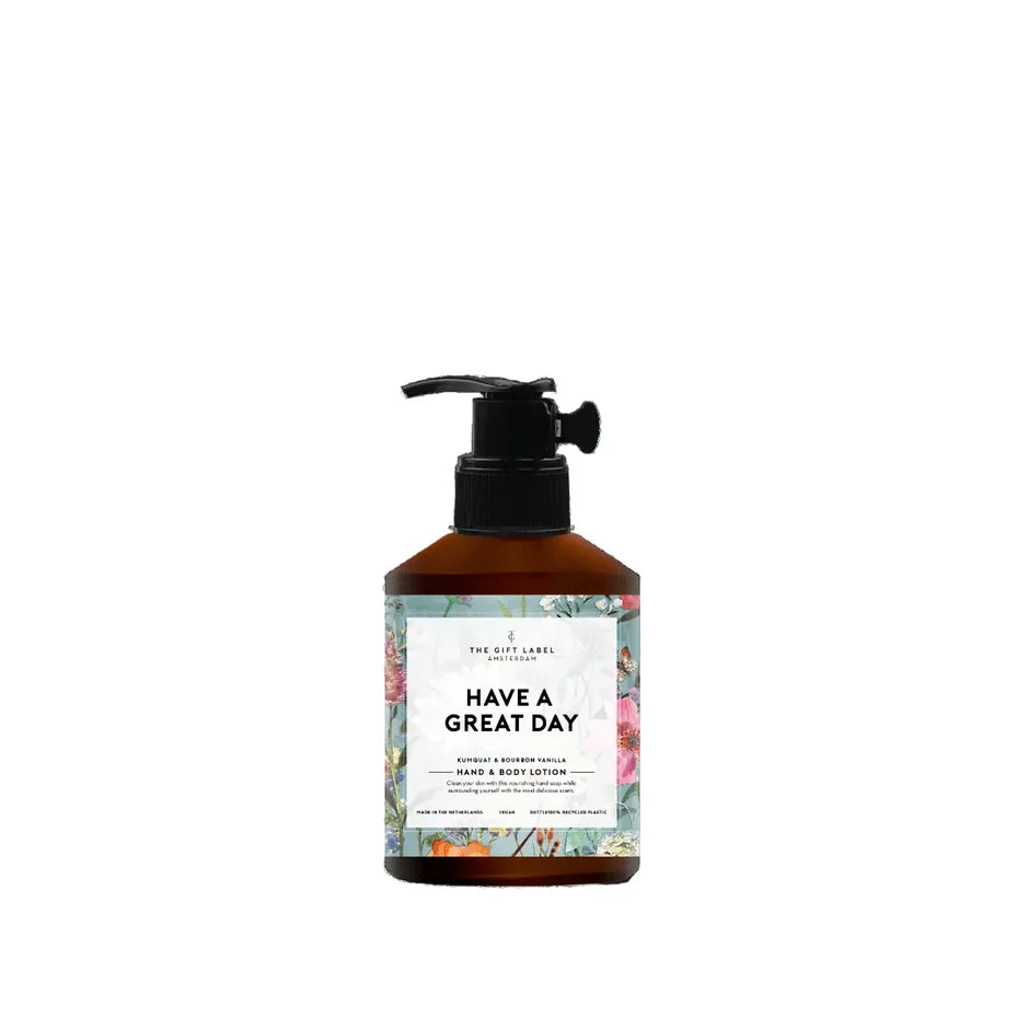 Hand & Body Lotion Have a great day